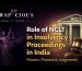 Role of NCLT in Insolvency Proceedings in India Powers, Process & Key Judgments