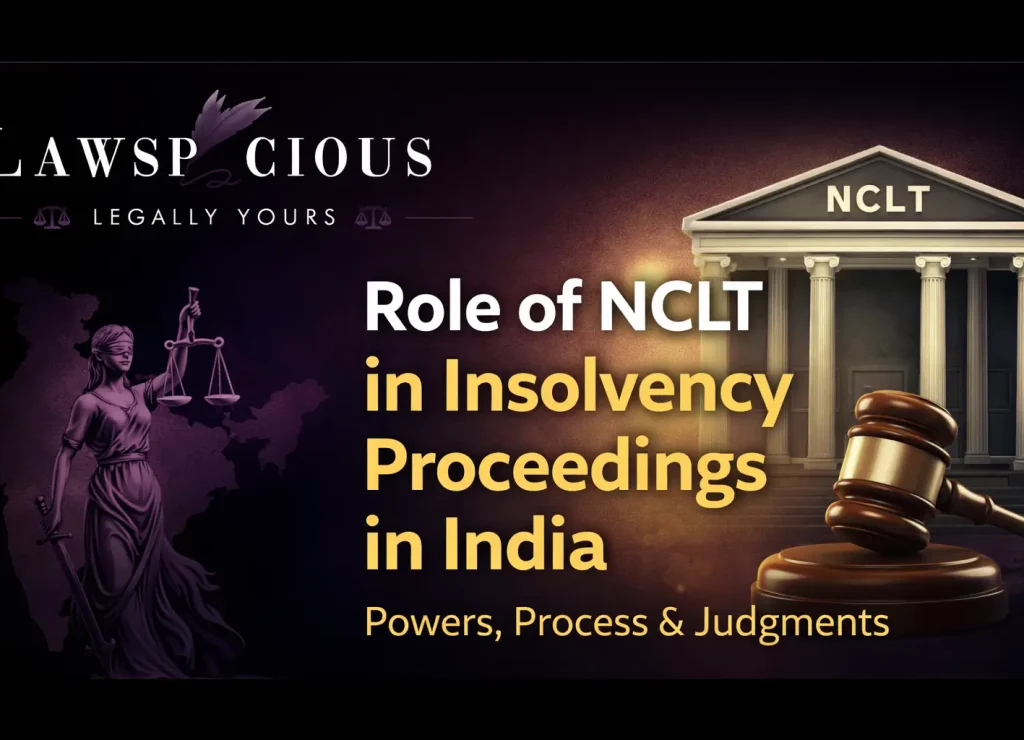 Role of NCLT in Insolvency Proceedings in India Powers, Process & Key Judgments